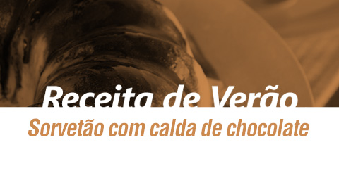 Sorvetão com calda de chocolate